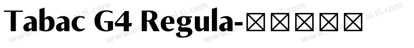 Tabac G4 Regula字体转换